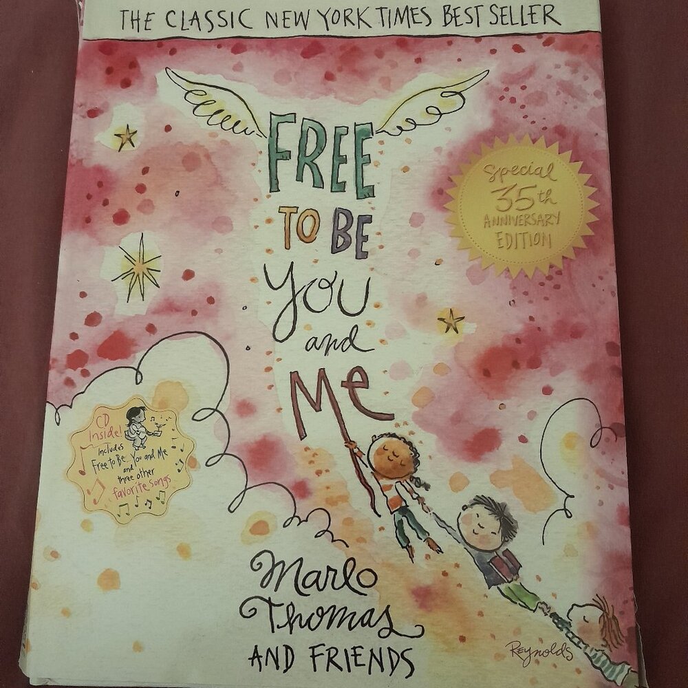 Free To Be You and Me: Special 35th Anniversary Edition